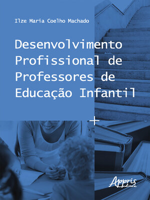 cover image of Desenvolvimento Profissional de Professores de Educação Infantil